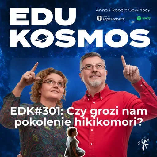 EDK#301: Czy grozi nam pokolenie hikikomori?