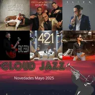 Cloud Jazz 2735 | Novedades Smooth Jazz Mayo 2025 - Episodio exclusivo para mecenas