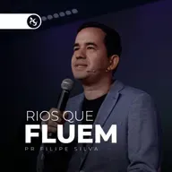 Rios que FLUEM - Pr Filipe Silva | Videira Lisboa
