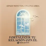 FORTALECER TU RELACIÓN CON ÉL