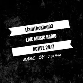 LiamTheKing03 Radio
