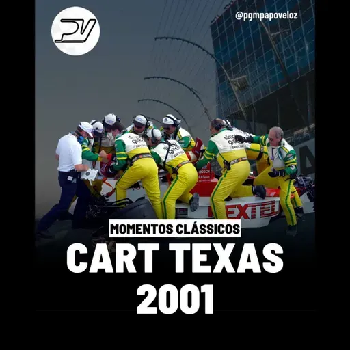MOMENTOS CLÁSSICOS: O CANCELAMENTO DA ETAPA DO TEXAS DE 2001 DA CART