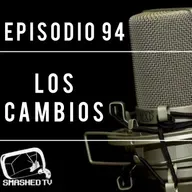 Ep.94 - Los Cambios