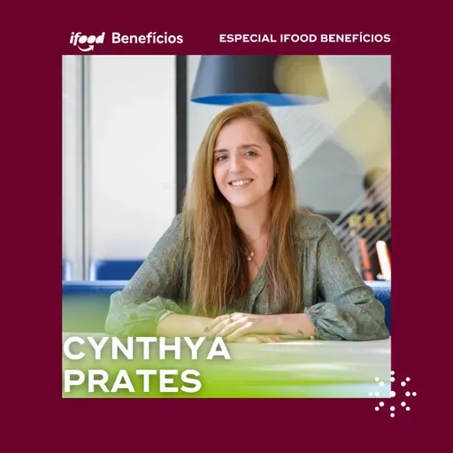 Liderança, Cultura e Performance nas Grandes Empresas | Cynthya Prates (Bayer)