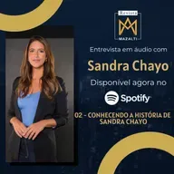 CONHEÇA A HISTÓRIA DE SANDRA CHAYO