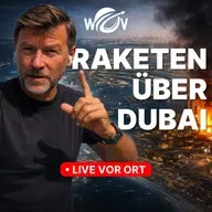 Was die Eskalation im Nahen Osten bedeutet – WOV Talk mit Thomas Bachheimer