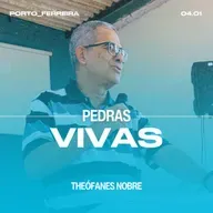 Pedras Vivas - Theófanes Nobre