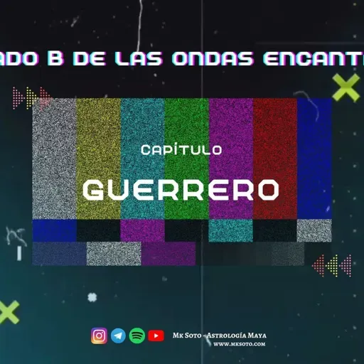 El lado B de la onda encantada del Guerrero