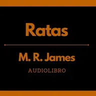 Ratas - M. R.  James | Audiolibro