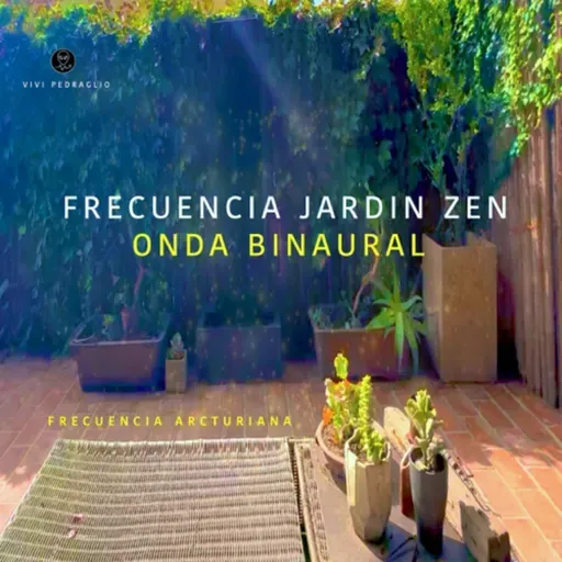 Frecuencia Jardin ZEN | Onda Binaural