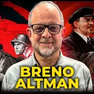 BRENO ALTMAN - POR QUE A URSS ACABOU_- PODCAST 3 IRMÃOS #803