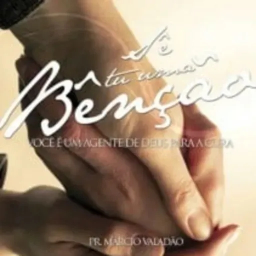 045 - Sê Tu Uma Benção - Márcio Valadão