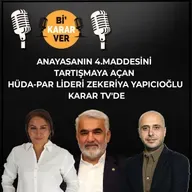 Anayasanın 4.Maddesini Tartışmaya Açan HÜDA-PAR Lideri Zekeriya Yapıcıoğlu Karar TV'de
