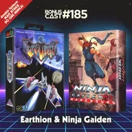 BonusCast #185: Earthion & Ninja Gaiden Ragebound
