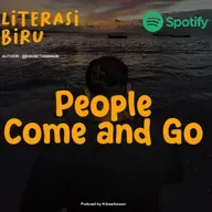 Eps 5 - People Come And Go