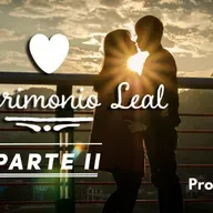 Matrimonio Leal - Parte II