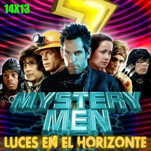 Mystery Men - Luces en el Horizonte 14X13