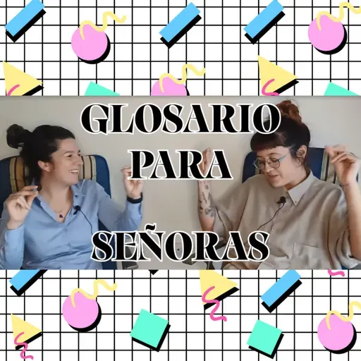 Glosario para señoras