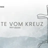 Worte vom Kreuz - Teil2: "Mich dürstet" | Alexander Spörlein