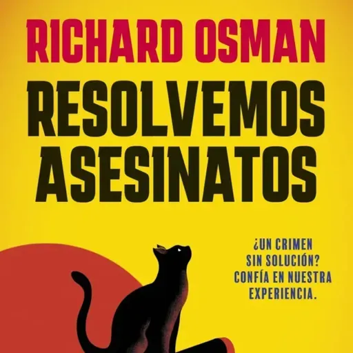Resolvemos asesinatos - Richard Osman