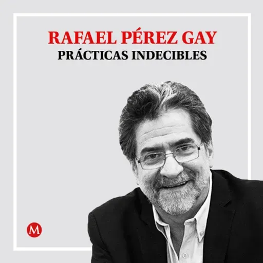 Rafael Pérez Gay. De viaje