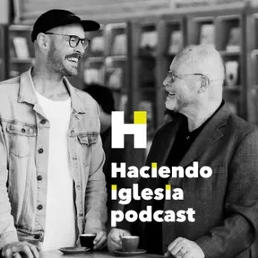 Haciendo iglesia podcast