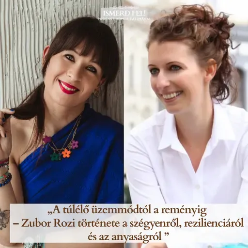A túlélő üzemmódtól a reményig – Zubor Rozi története a szégyenről, rezilienciáról és az anyaságról