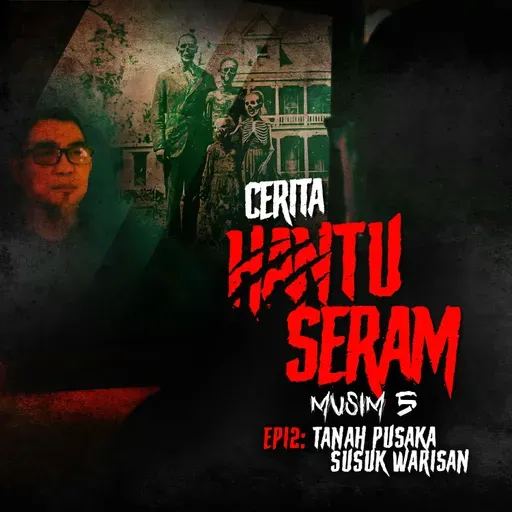 Tanah Pusaka Susuk Warisan | Cerita Hantu Seram S5EP12