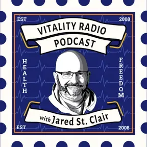 Vitality Radio Podcast with Jared St. Clair