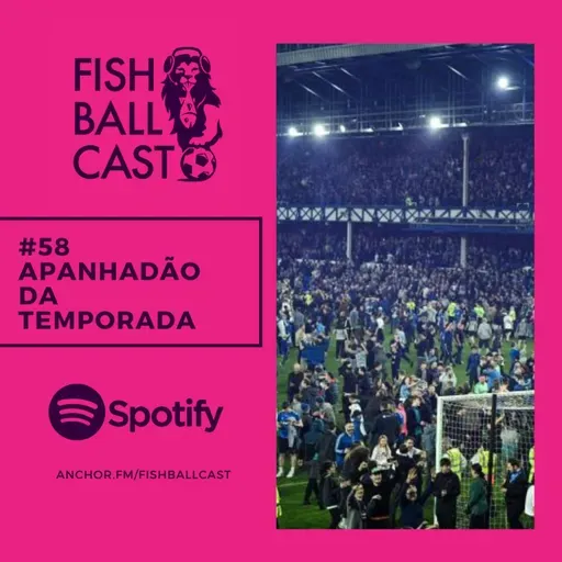 #58 - Apanhadão da temporada