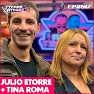 EP 617 - JULIO ETORRE + TINA ROMA (AS VOZES QUE VOCÊ CONHECE)