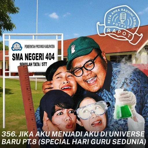 356. JIKA AKU MENJADI AKU DI UNIVERSE BARU PT.8 (Special Hari Guru Sedunia)