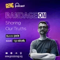 Başarılı İnsanların Sırrı: Etkili İletişim | Bandage On: Sharing Our Truths B07