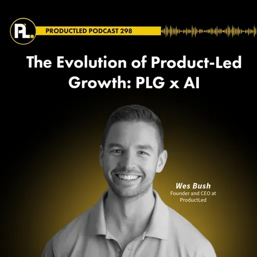 The Evolution of Product-Led Growth: PLG x AI