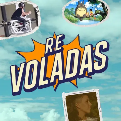 RE VOLADAS - Temporada 2025 #2 Programa completo