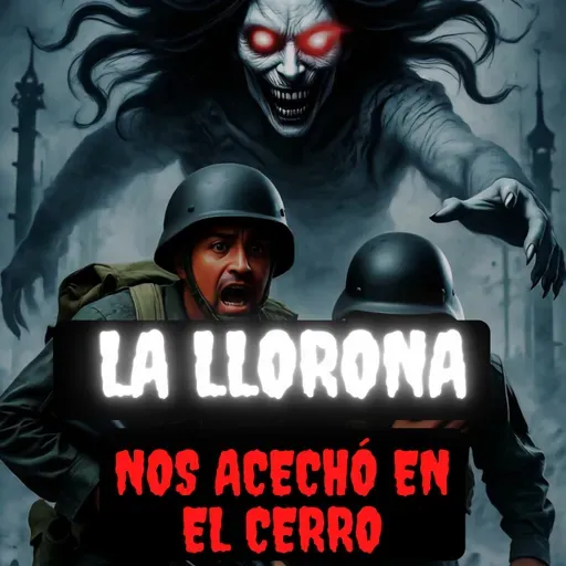 RELATOS DE TERROR DE MILITARES: UNA BRUJA NOS ACECHÓ EN EL CERRO #Paranormal