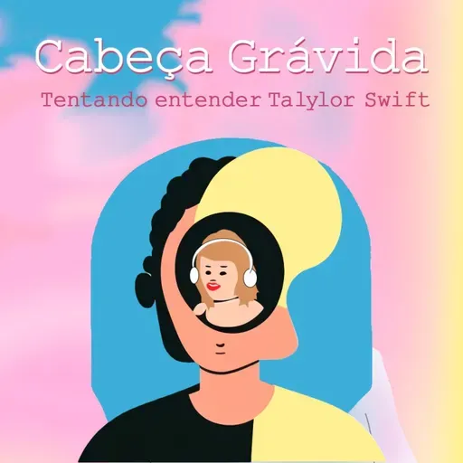 Tentando entender Taylor Swift
