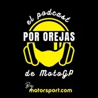 140: Podcast MotoGP 'Por Orejas': Esto es todo, amigos