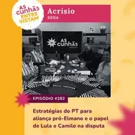 Estratégias do PT para aliança pró-Elmano e o papel de Lula e Camilo: entrevista com Acrísio Sena