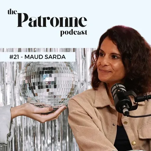#21 Maud Sarda : s’attaquer aux barrières mentales et prendre confiance en sa différence l assertivité l entreprenariat social l militante