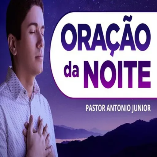ORAÇÃO FORTE DA NOITE - 21/11 - Deixe seu Pedido de Oração 🙏🏼