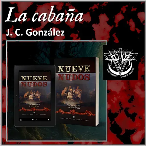 La cabaña (Nueve nudos) - J. C. González
