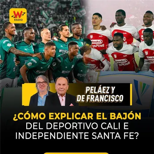 ¿Cómo explicar el bajón del Deportivo Cali e Independiente Santa Fe?