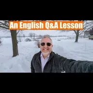 A Live English Lesson with Bob - Bring Your Questions!