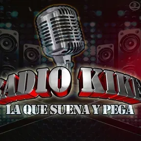 RADIO KIKE SOMOS LA QUE SUENA Y PEGA