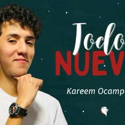 Todo Nuevo | Kareem Ocampo | 05 Ene 23