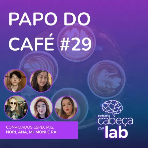 RETROSPECTIVA 2025: DESAFIOS E FUTURO - PAPO DO CAFÉ #29