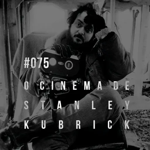 Plano-Sequência #075 - Stanley Kubrick