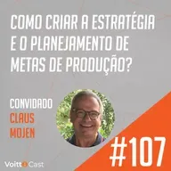 #107 - Como criar a estratégia e o planejamento de metas de produção? - Papo de Especialista