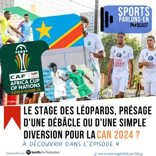 Le stage des Léopards, présage d'une débâcle ou d'une simple diversion pour la CAN 2024 ?